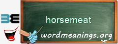 WordMeaning blackboard for horsemeat